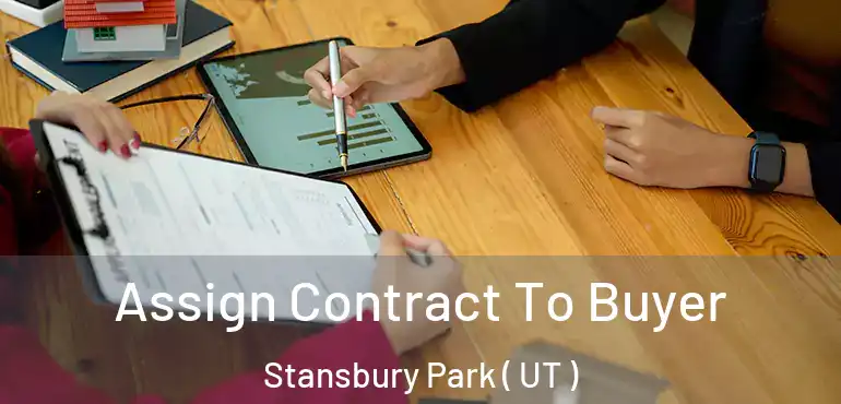  Assign Contract To Buyer Stansbury Park ( UT )