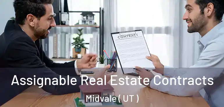  Assignable Real Estate Contracts Midvale ( UT )