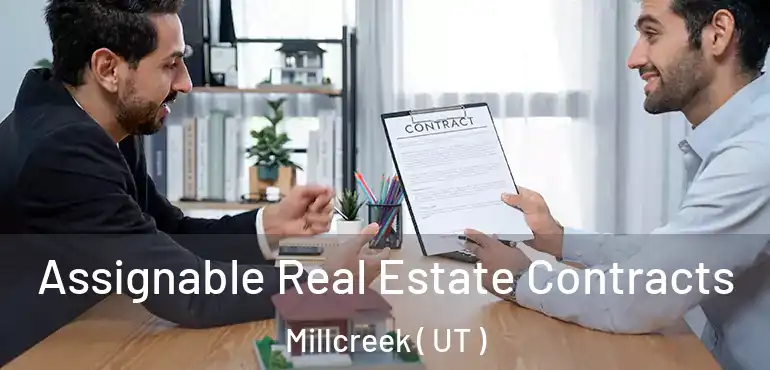  Assignable Real Estate Contracts Millcreek ( UT )