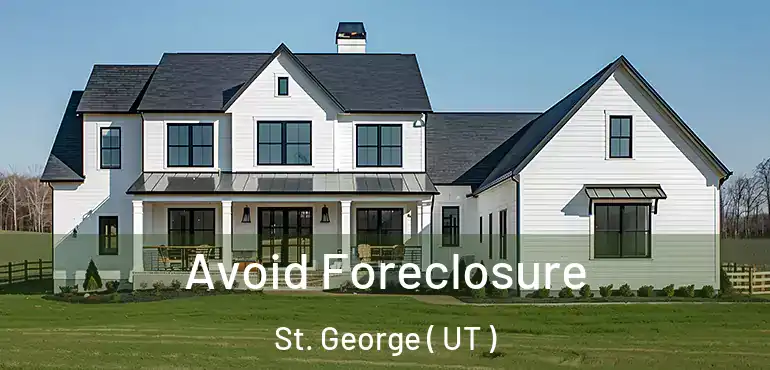  Avoid Foreclosure St. George ( UT )