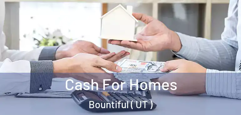  Cash For Homes Bountiful ( UT )