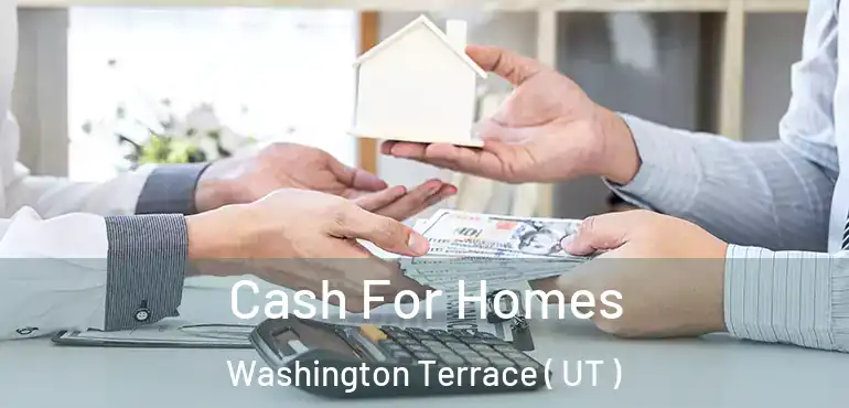  Cash For Homes Washington Terrace ( UT )