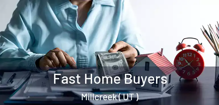  Fast Home Buyers Millcreek ( UT )