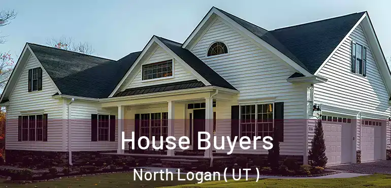  House Buyers North Logan ( UT )