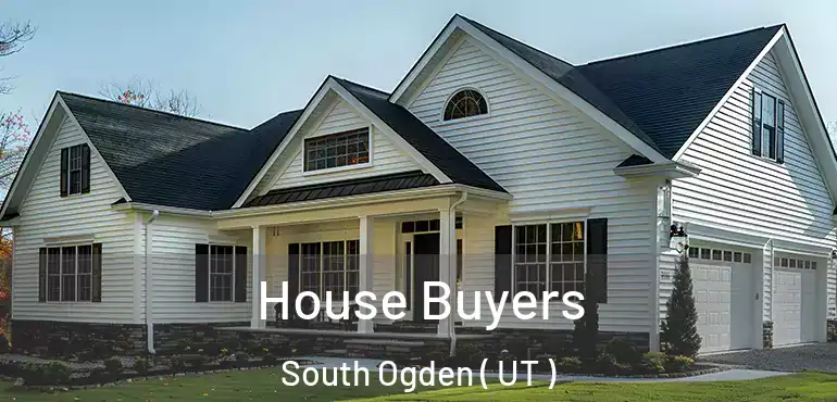  House Buyers South Ogden ( UT )