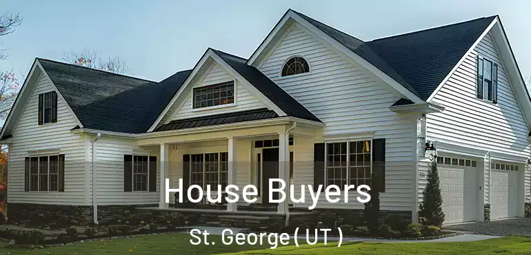 House Buyers St. George ( UT )