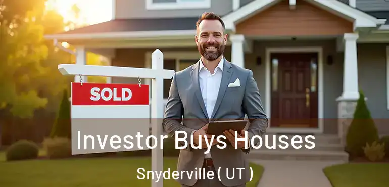  Investor Buys Houses Snyderville ( UT )