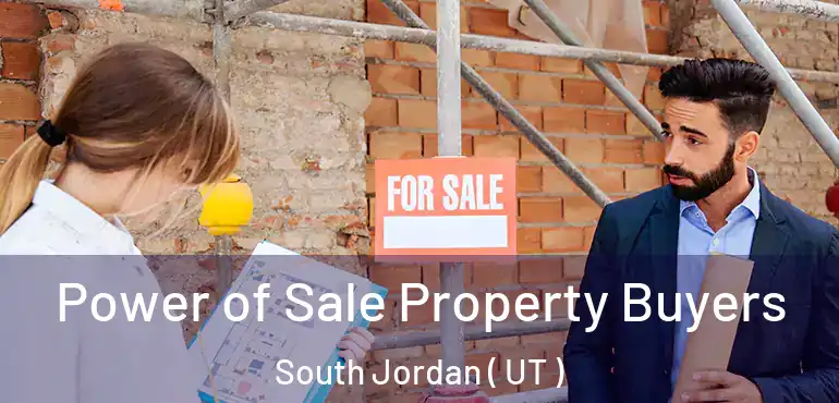  Power of Sale Property Buyers South Jordan ( UT )