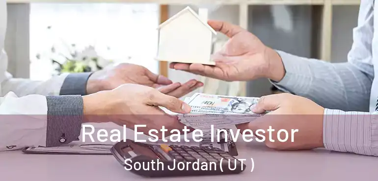  Real Estate Investor South Jordan ( UT )