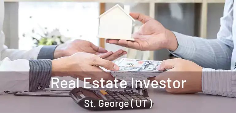  Real Estate Investor St. George ( UT )
