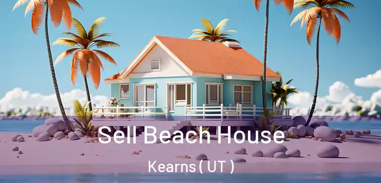  Sell Beach House Kearns ( UT )