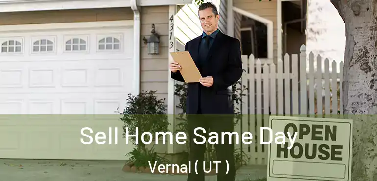  Sell Home Same Day Vernal ( UT )