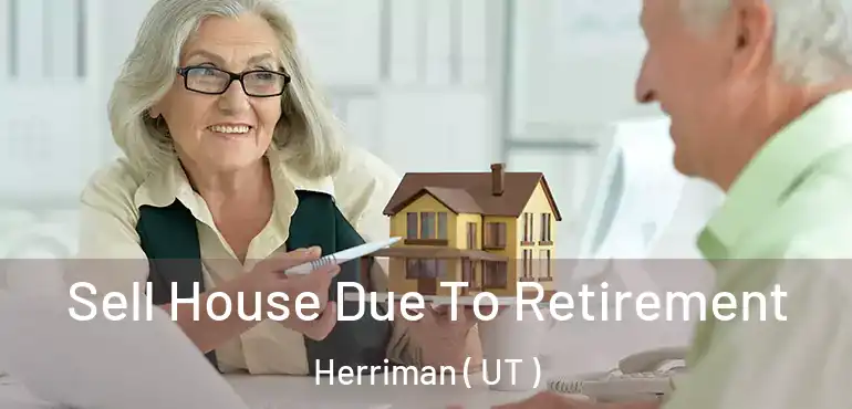  Sell House Due To Retirement Herriman ( UT )