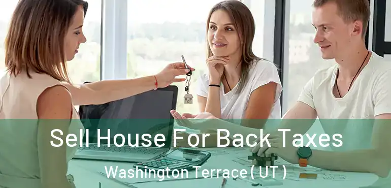  Sell House For Back Taxes Washington Terrace ( UT )