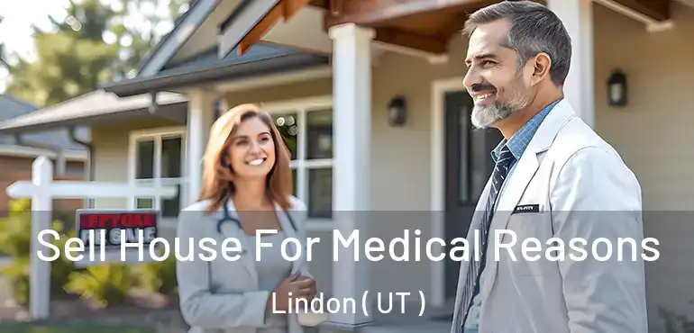  Sell House For Medical Reasons Lindon ( UT )