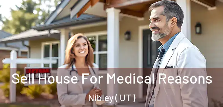  Sell House For Medical Reasons Nibley ( UT )