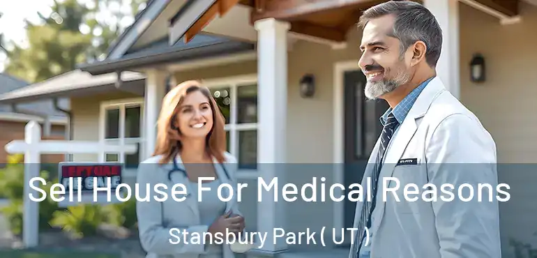  Sell House For Medical Reasons Stansbury Park ( UT )