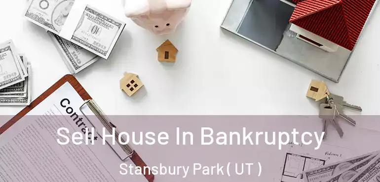  Sell House In Bankruptcy Stansbury Park ( UT )
