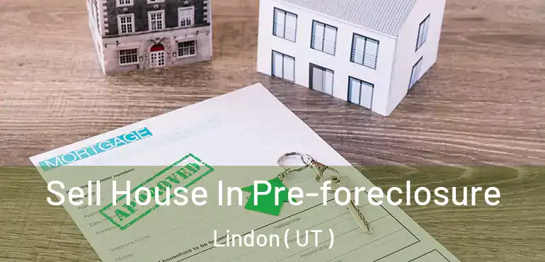  Sell House In Pre-foreclosure Lindon ( UT )