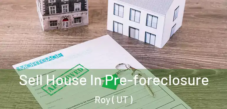  Sell House In Pre-foreclosure Roy ( UT )