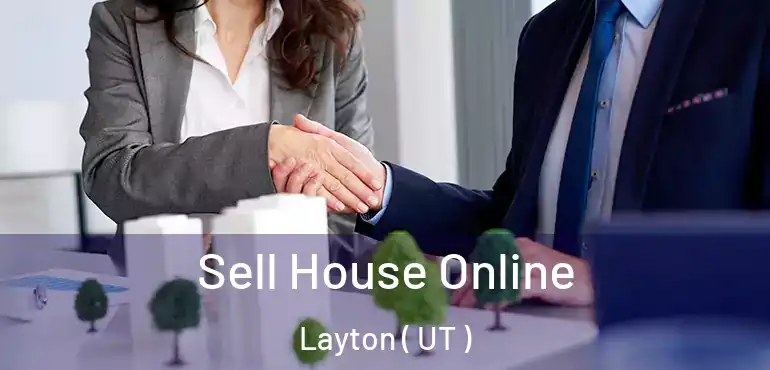  Sell House Online Layton ( UT )