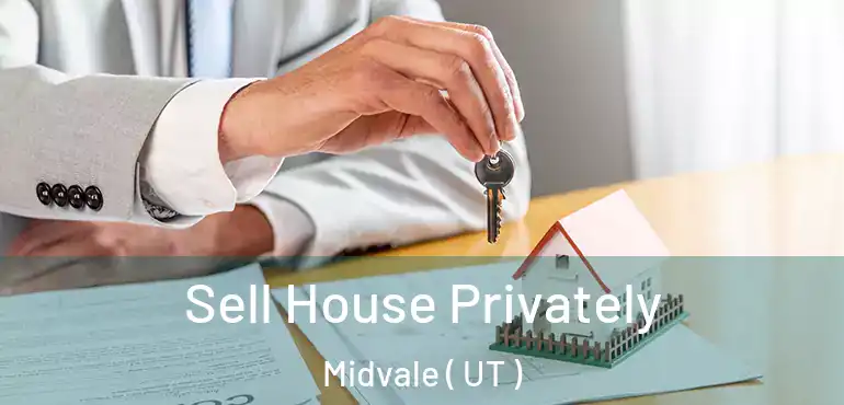  Sell House Privately Midvale ( UT )