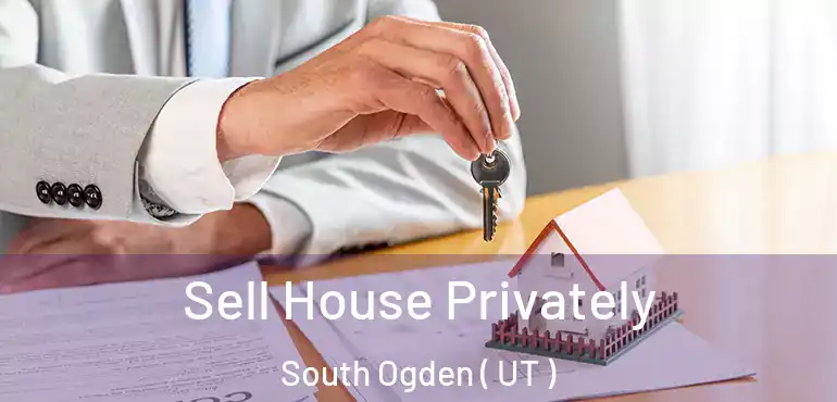  Sell House Privately South Ogden ( UT )