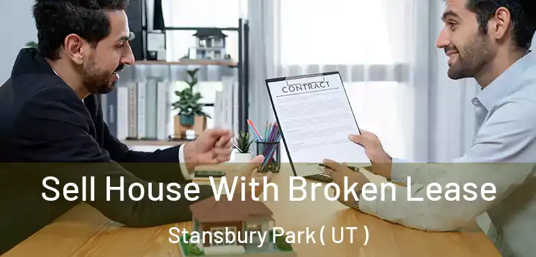  Sell House With Broken Lease Stansbury Park ( UT )