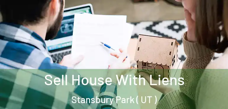  Sell House With Liens Stansbury Park ( UT )