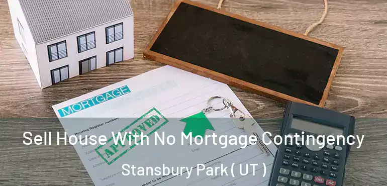  Sell House With No Mortgage Contingency Stansbury Park ( UT )