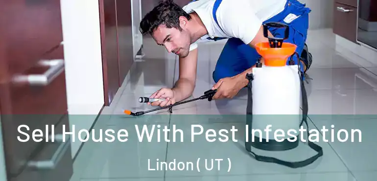  Sell House With Pest Infestation Lindon ( UT )