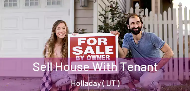  Sell House With Tenant Holladay ( UT )
