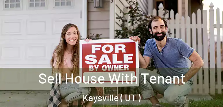  Sell House With Tenant Kaysville ( UT )