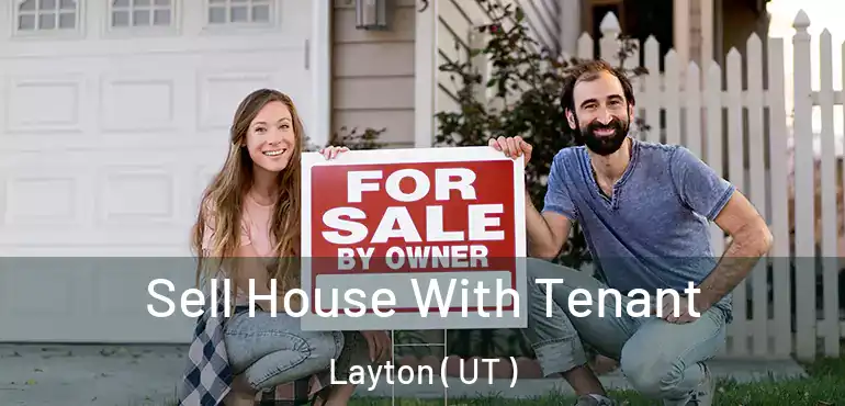  Sell House With Tenant Layton ( UT )