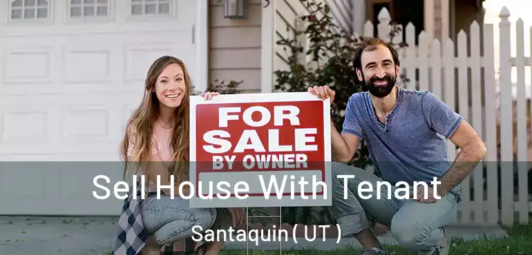  Sell House With Tenant Santaquin ( UT )