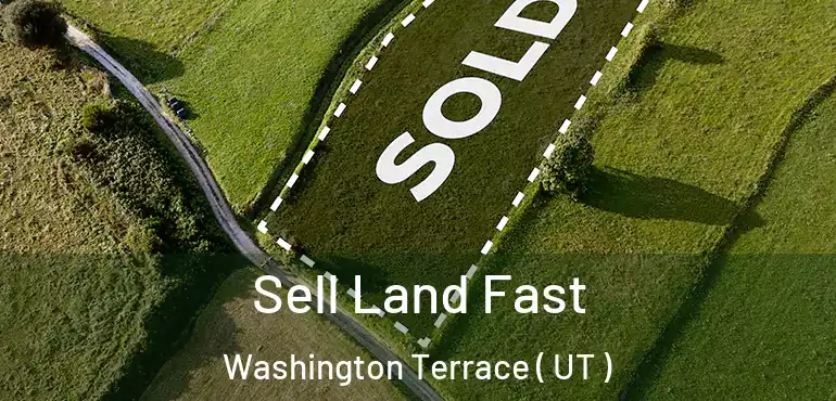  Sell Land Fast Washington Terrace ( UT )