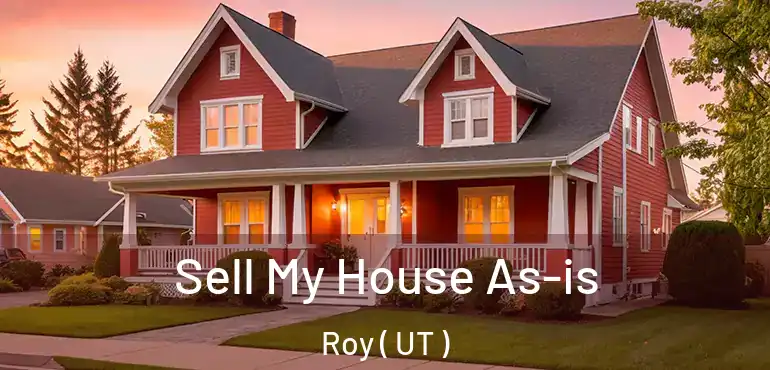  Sell My House As-is Roy ( UT )