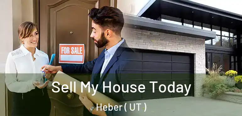  Sell My House Today Heber ( UT )