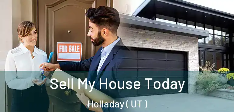  Sell My House Today Holladay ( UT )