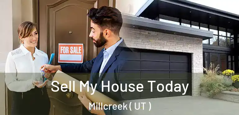  Sell My House Today Millcreek ( UT )