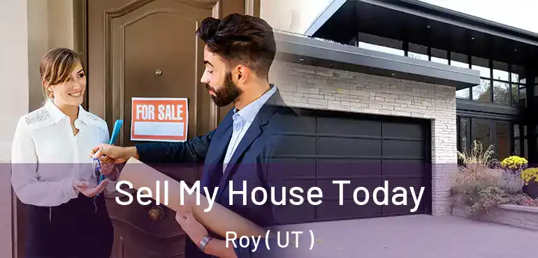  Sell My House Today Roy ( UT )