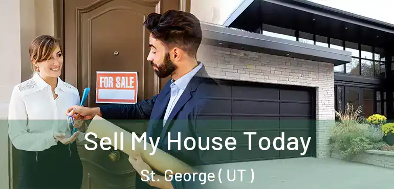  Sell My House Today St. George ( UT )