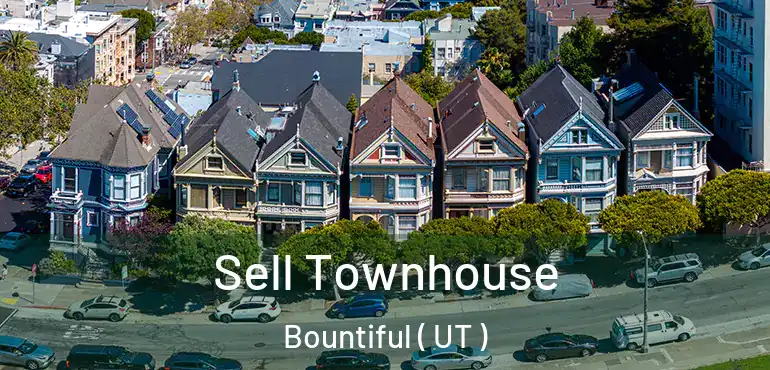  Sell Townhouse Bountiful ( UT )