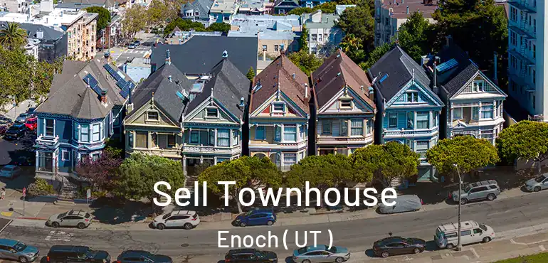  Sell Townhouse Enoch ( UT )