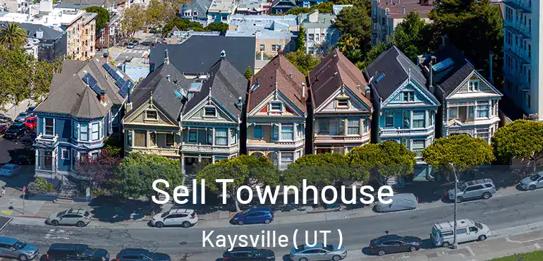  Sell Townhouse Kaysville ( UT )