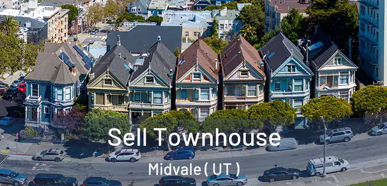  Sell Townhouse Midvale ( UT )