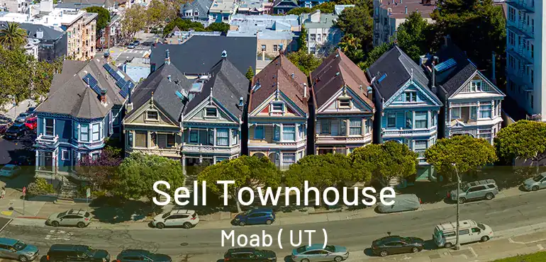  Sell Townhouse Moab ( UT )