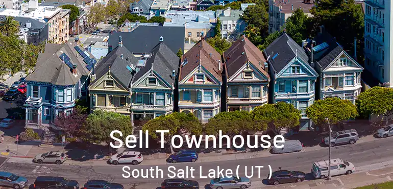  Sell Townhouse South Salt Lake ( UT )