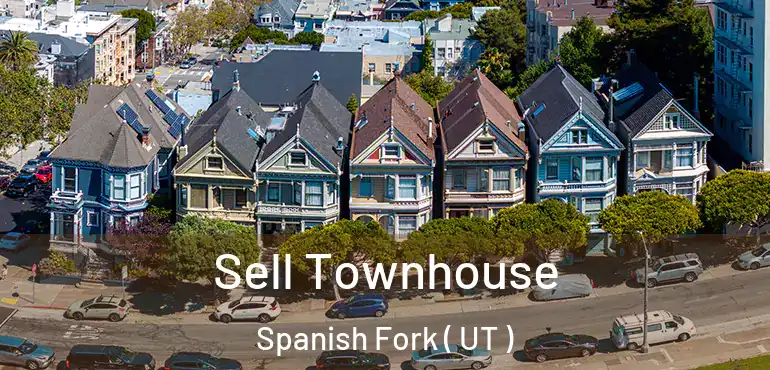  Sell Townhouse Spanish Fork ( UT )