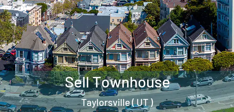  Sell Townhouse Taylorsville ( UT )